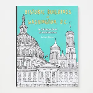 Historic Buildings of Washington. D.C.: A Coloring Book of Architecture